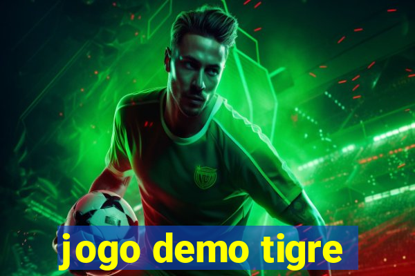 jogo demo tigre